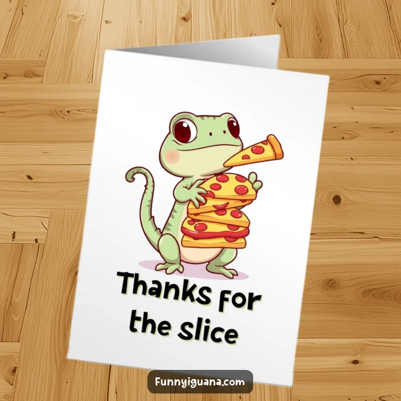 Funny Free Printable Thank You Card: A playful kawaii iguana balancing an impressive stack of pizza slices with a smile.